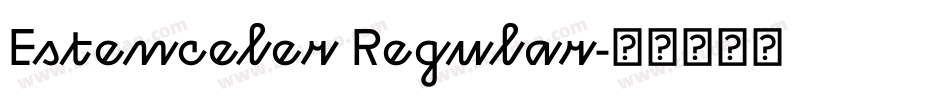 Estenceler Regular字体转换